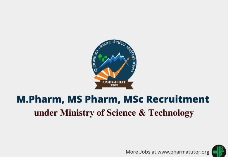 IHBT M.Pharm, MS Pharm or MSc Recruitment