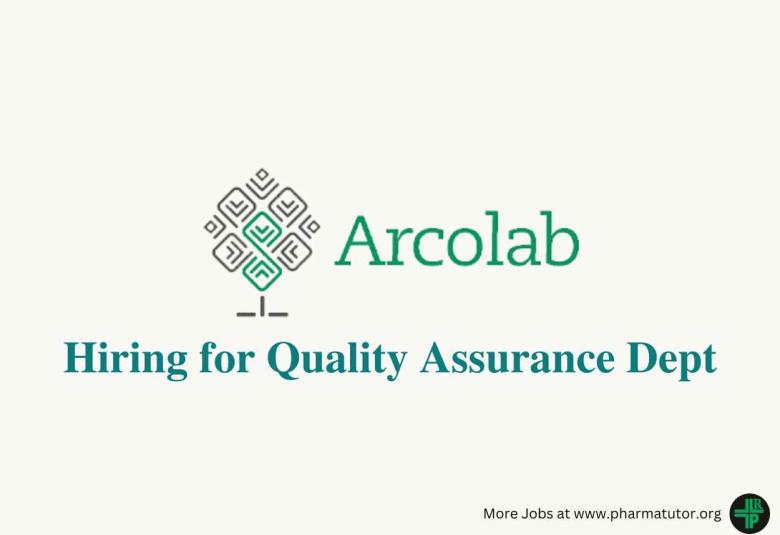 Multiple openings in Quality Assurance Dept at Arcolab