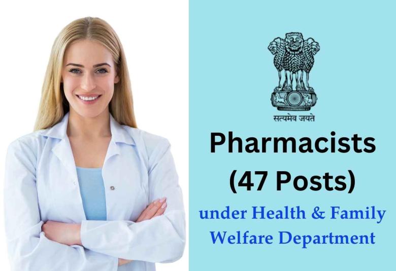 Recruitment for Pharmacists under the Health & Family Welfare Department