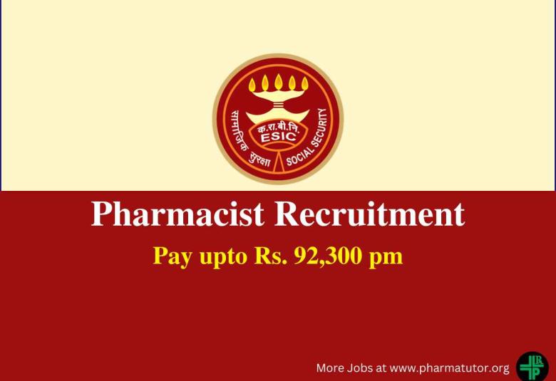 Applications are invited for Pharmacist at ESIC