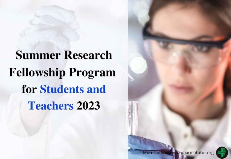 Summer Research Fellowship Program for Students and Teachers 2023