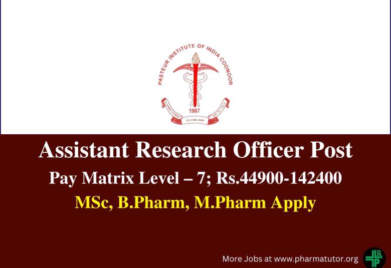 Vacancy for Assistant Research Officer at Pasteur Institute of India