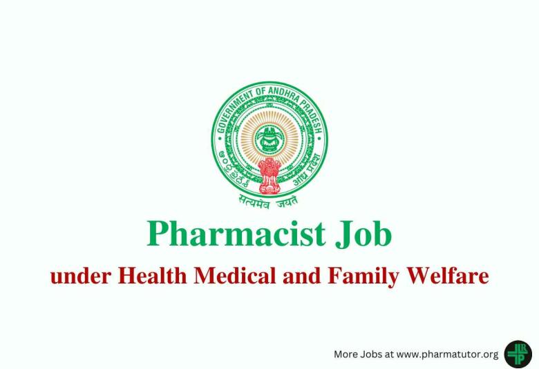 Vacancy for Pharmacist under Health Medical and Family Welfare