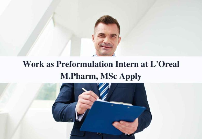 Work as Preformulation Intern at L'Oreal