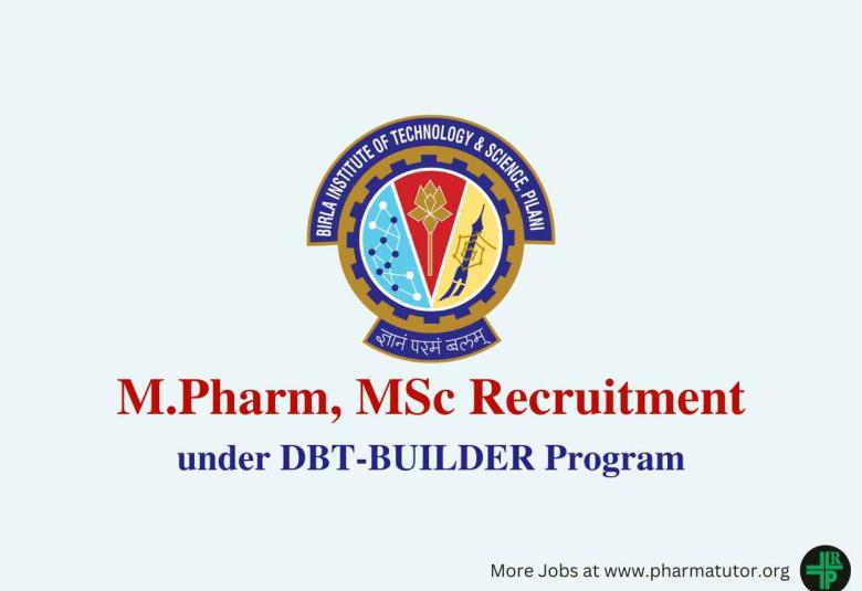 Applications under DBT-BUILDER Program for Post of Project Assistant at BITS Pilani