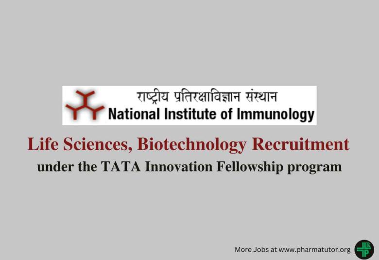 Life Sciences, Biotechnology Recruitment at National Institute of Immunology