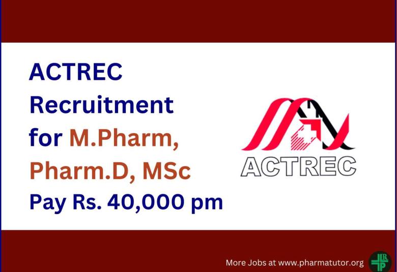 Opportunity for M.Pharm, Pharm.D, MSc as Trial Co-ordinator at ACTREC