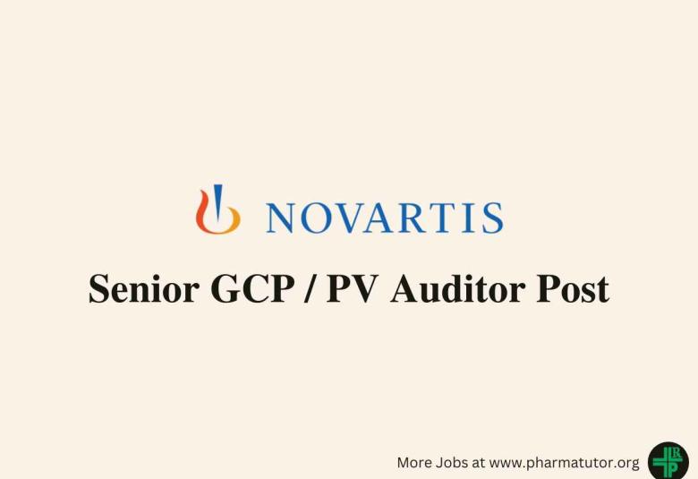 Work as Senior GCP / PV Auditor at Novartis