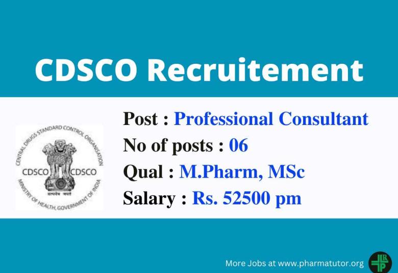 Opportunity for M.Pharm, MSc to Join CDSCO as Professional Consultant