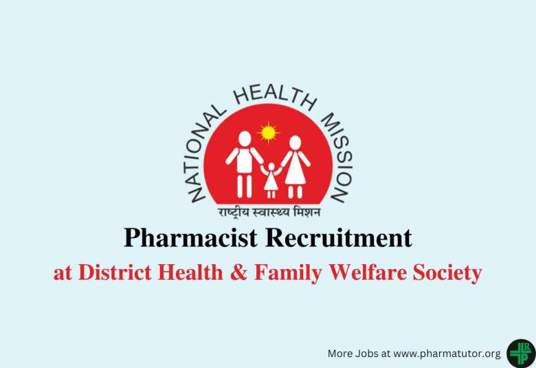 Vacancy for Pharmacist at District Health and Family Welfare Society