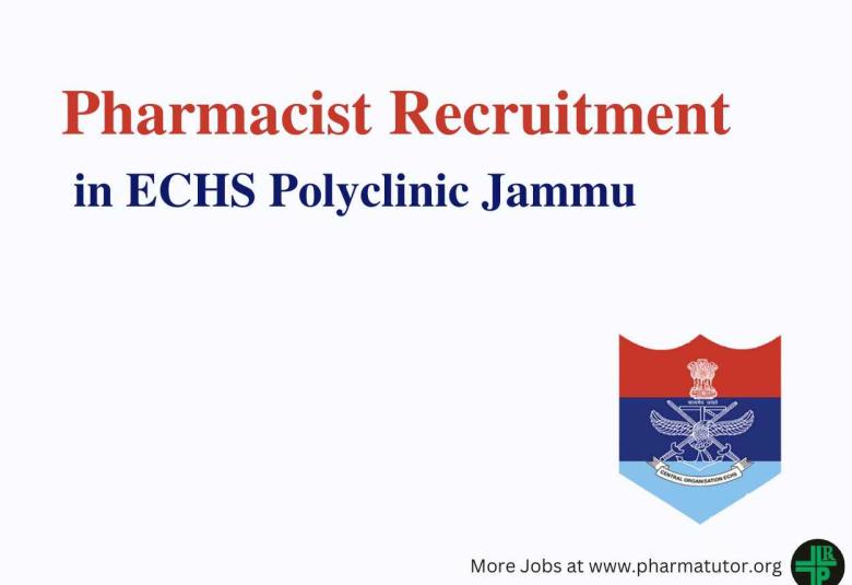 Applications are invited for post of Pharmacist at ECHS Polyclinic Jammu