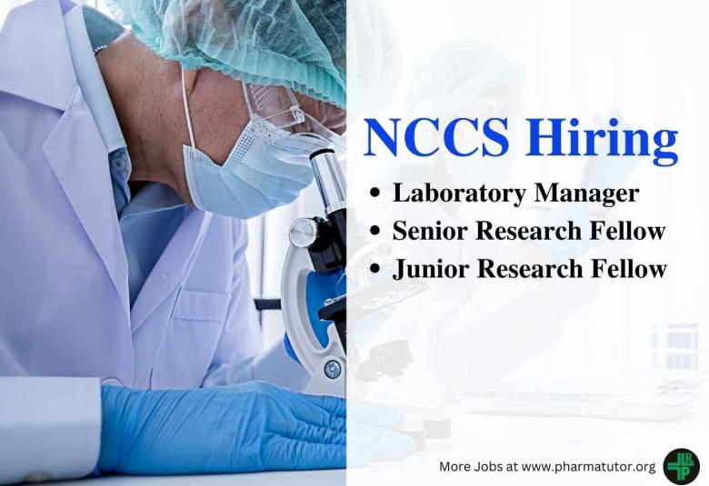 NCCS invites applications for Laboratory Manager, SRF, JRF