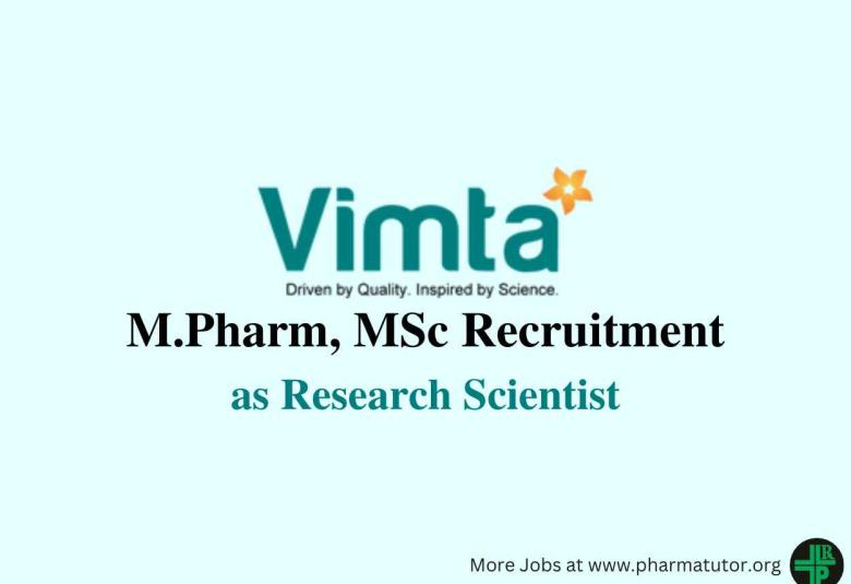 Opportunity for M.Pharm, MSc as Research Scientist at VIMTA