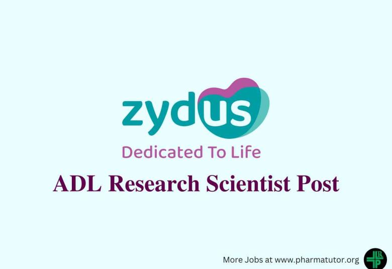 Work as ADL Research Scientist at Zydus Lifesciences