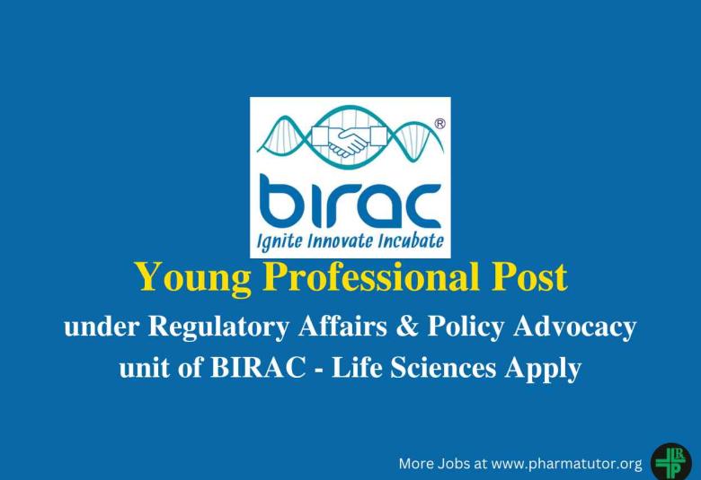 Work as Young Professional under Regulatory Affairs & Policy Advocacy unit of BIRAC