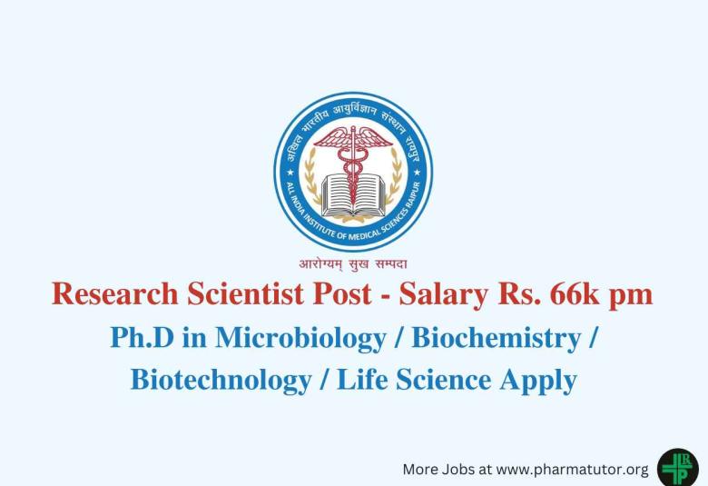 Applications are invited for post of Research Scientist at AIIMS