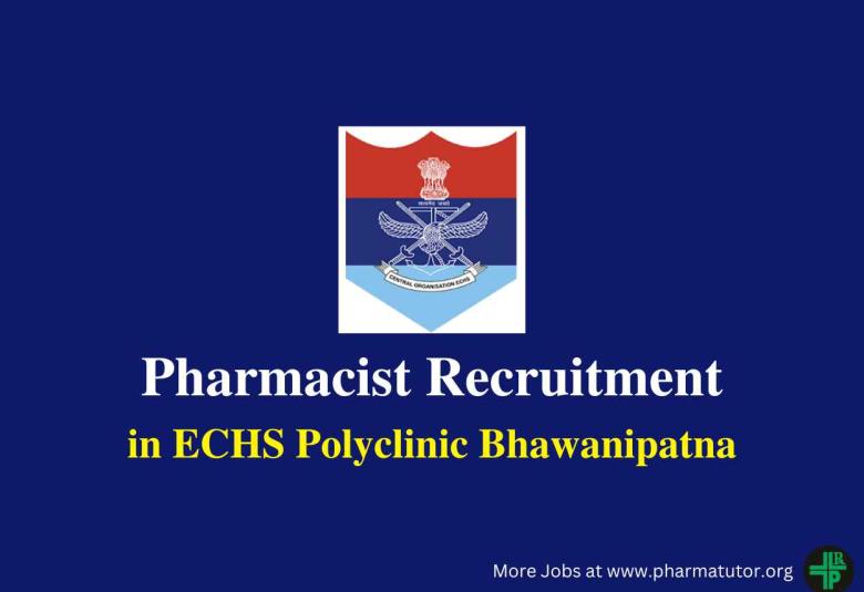 Job for Pharmacist in ECHS Polyclinic Bhawanipatna