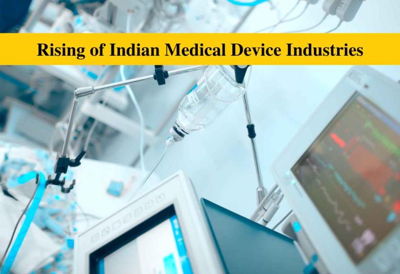Rising of Indian Medical Device Industries