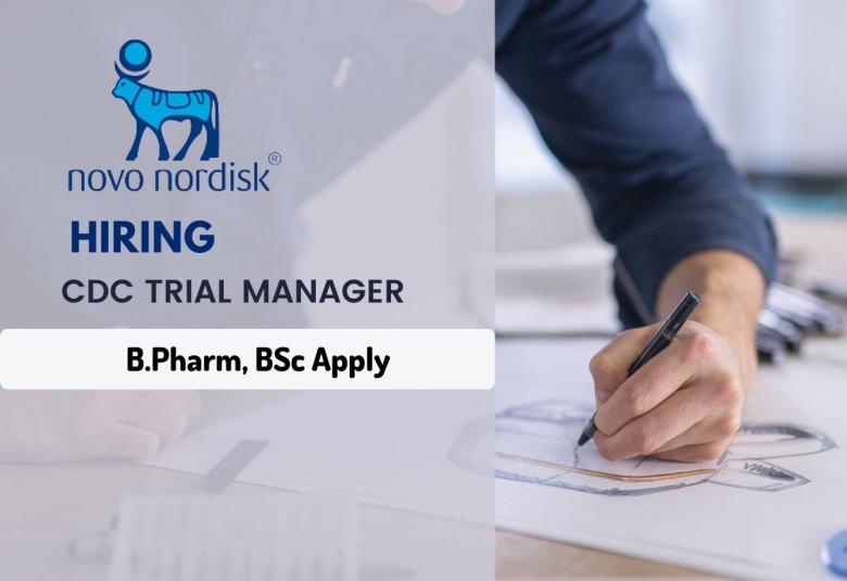 Novo Nordisk looking for CDC Trial Manager
