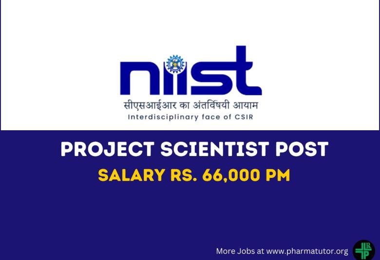 Applications are invited for post of Project Scientist at NIIST
