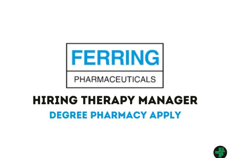 Ferring Pharmaceuticals looking for Therapy Manager