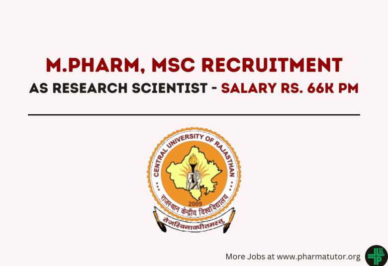 Job for M.Pharm, MSc as Research Scientist at Central University of Rajasthan,