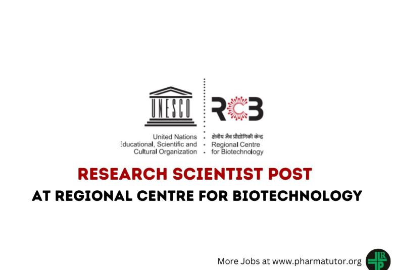 Job for Research Scientist at Regional Centre for Biotechnology