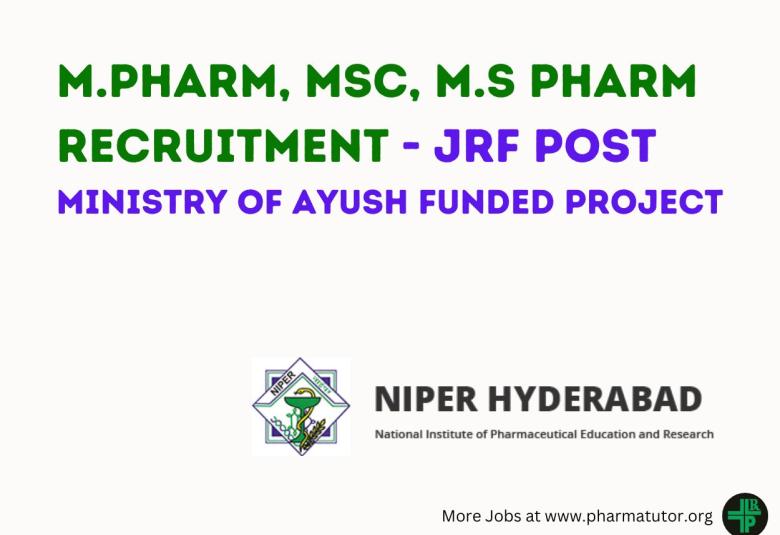NIPER M.Pharm, MSc, M.S Pharm Recruitment