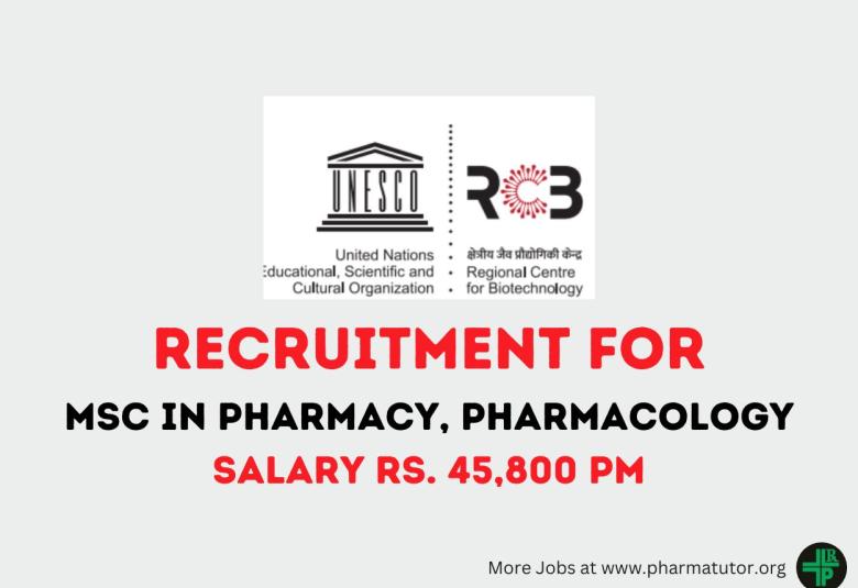 Vacancy for MSc in Pharmacy, Pharmacology at Regional Centre for Biotechnology