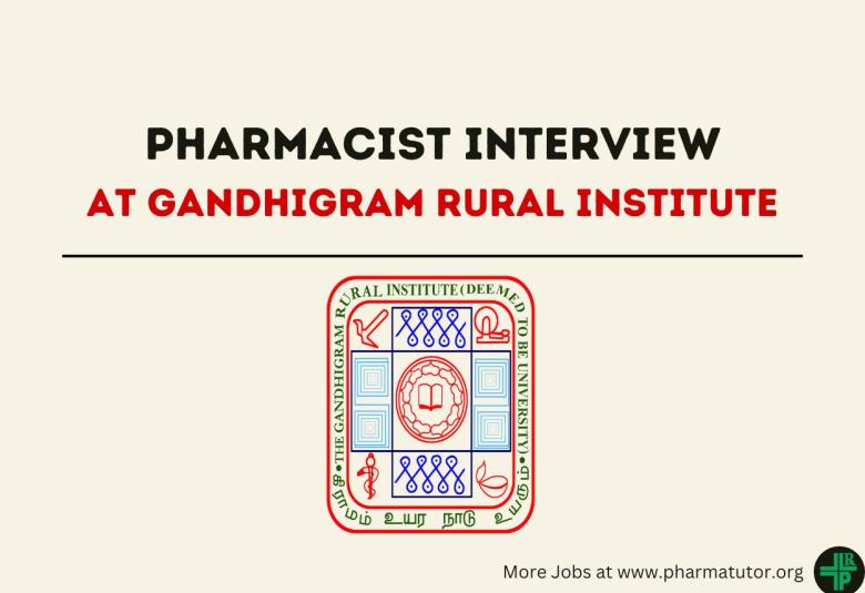 Walk in Drive for Pharmacist at Gandhigram Rural Institute