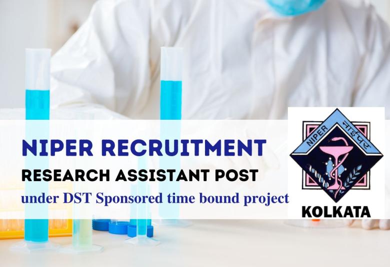 Applications are invited for post of Research Assistant at NIPER Kolkata