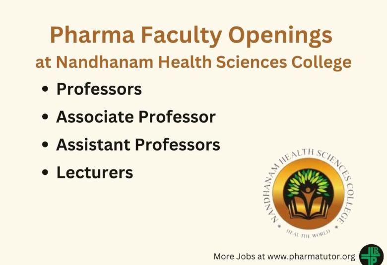 Openings for Pharma Faculty at Nandhanam Health Sciences College