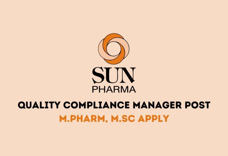 Require Quality Compliance Manager at Sun Pharma