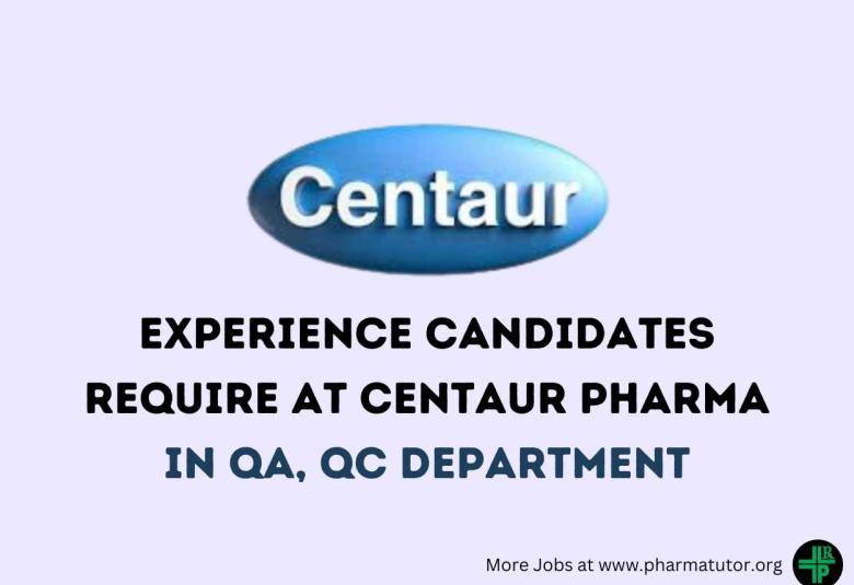 Walk in Interviews for Experienced Candidates in QA, QC Department at Centaur Pharmaceuticals