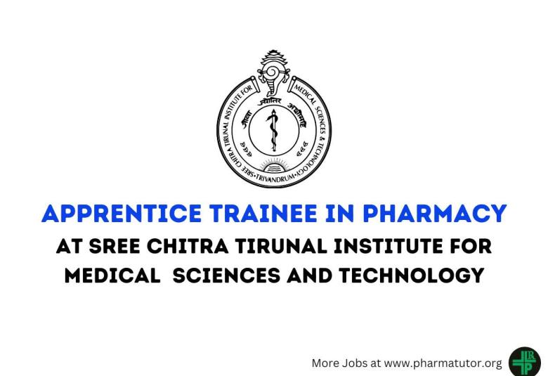 Work as Apprentice Trainee in Pharmacy at SCTIMST
