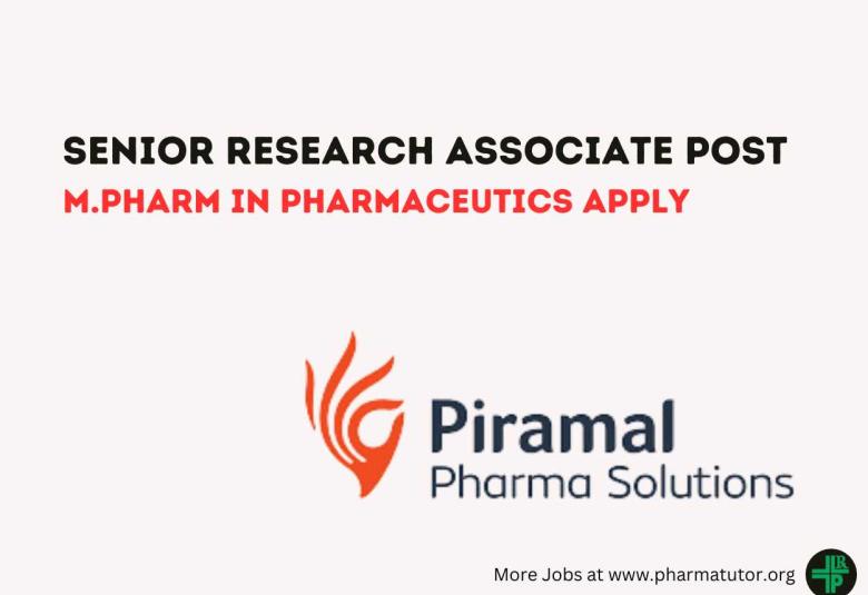 Work as Senior Research Associate at Piramal Pharma Solutions