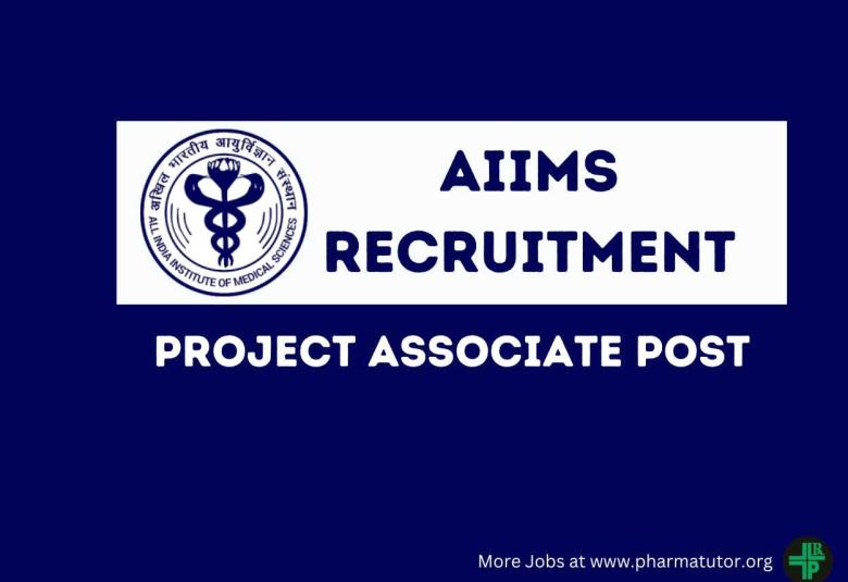 Applications are invited for post of Project Associate at AIIMS