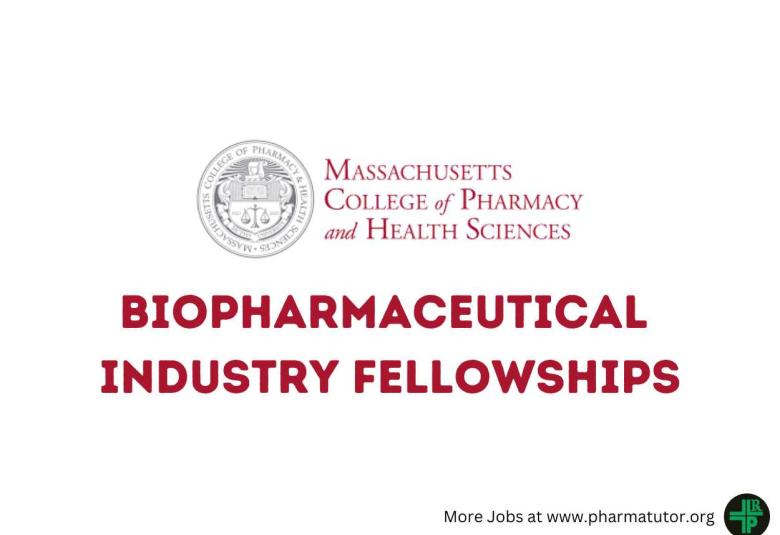 Biopharmaceutical Industry Fellowships at MCPHS