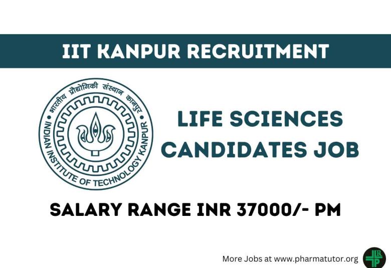 Career for Life Sciences candidates at IIT Kanpur