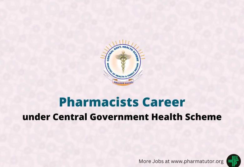 Job for Pharmacists under Central Government Health Scheme