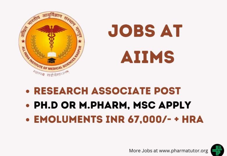 Opportunity for Ph.D or M.Pharm, MSc as Research Associate at AIIMS