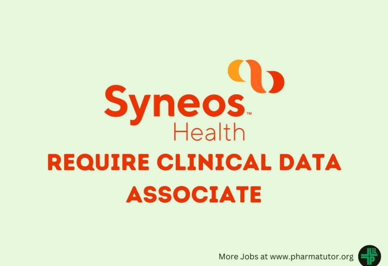 Require Clinical Data Associate at Syneos Health