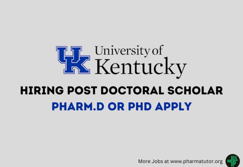 University of Kentucky Hiring Post Doctoral Scholar