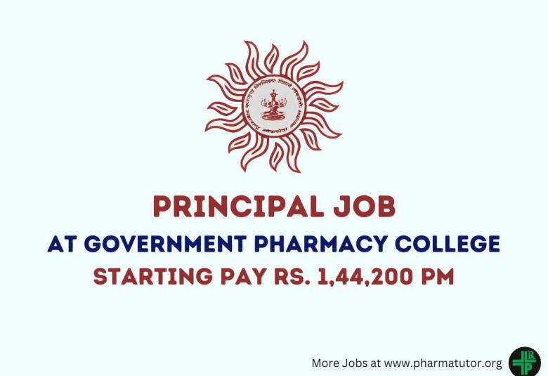 Apply online for post of Principal at Government Pharmacy Colleges