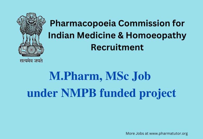 Job for M.Pharm, MSc under the NMPB funded project at PCIM&H