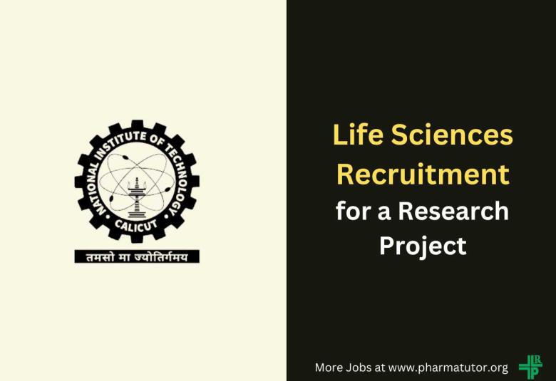 Life Sciences Recruitment at National Institute of Technology