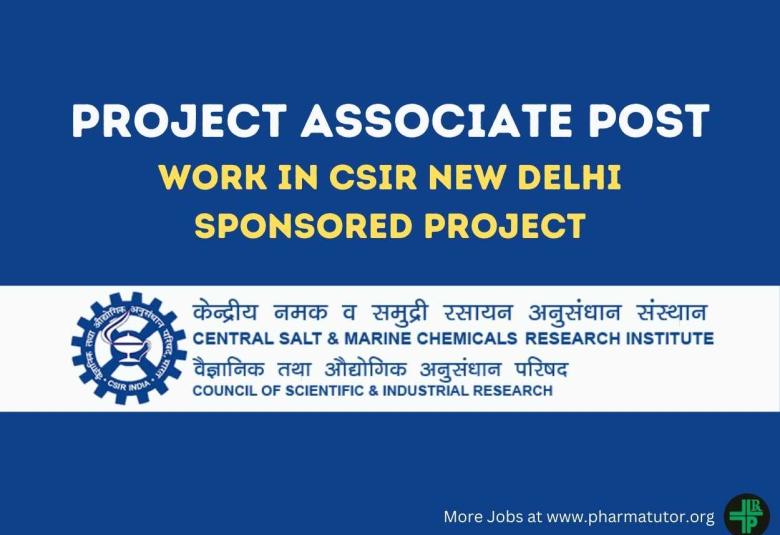 Applications are invited for the post of Project Associate at CSMCRI