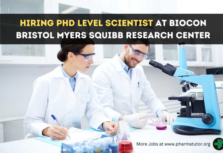 Hiring PhD level scientist at Biocon Bristol Myers Squibb Research Center