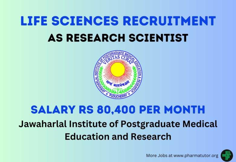 Life Sciences Recruitment as Research Scientist at JIPMER
