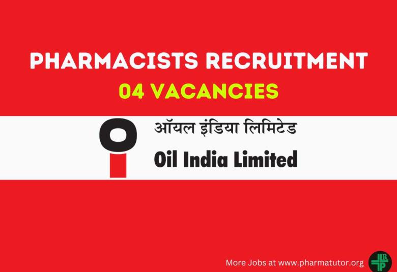 Pharmacists Recruitment at Oil India Limited